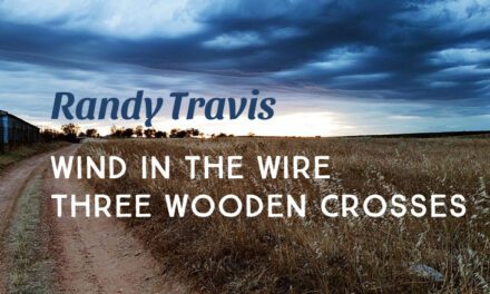 Randy Travis: Wind in the wire, Three Wooden Crosses