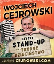 Stand up W. Cejrowskiego TRUDNE DZIECIŃSTWO