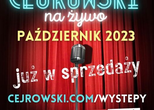 Nowa trasa Wojciecha Cejrowskiego – jesień 2023!